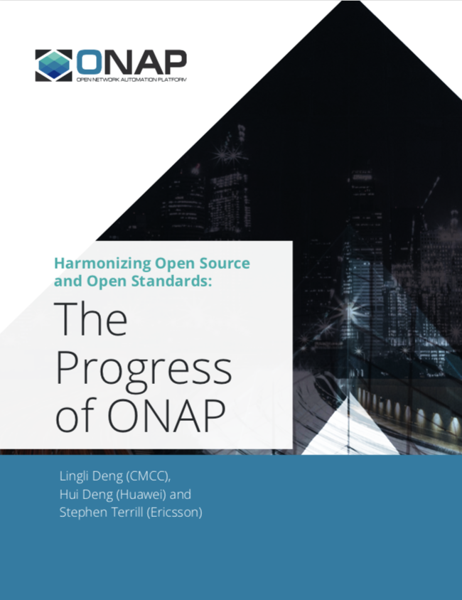 Harmonizing Open Source and Open Standards: The Progress of ONAP