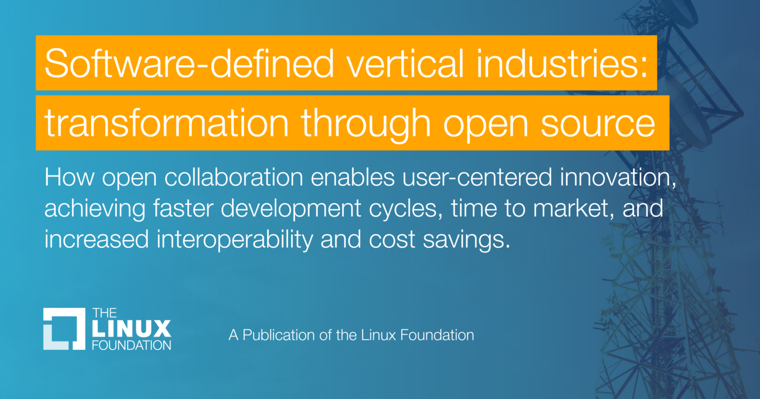 Software-defined vertical industries: transformation through open source